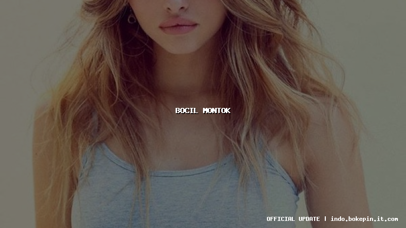 bocil montok