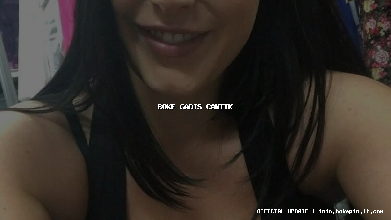 boke gadis cantik boke gadis cantik