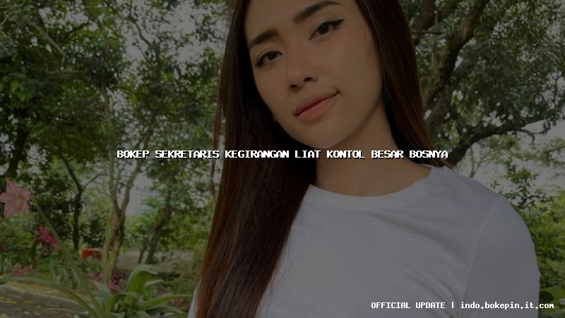 bokep sekretaris kegirangan liat kontol besar bosnya