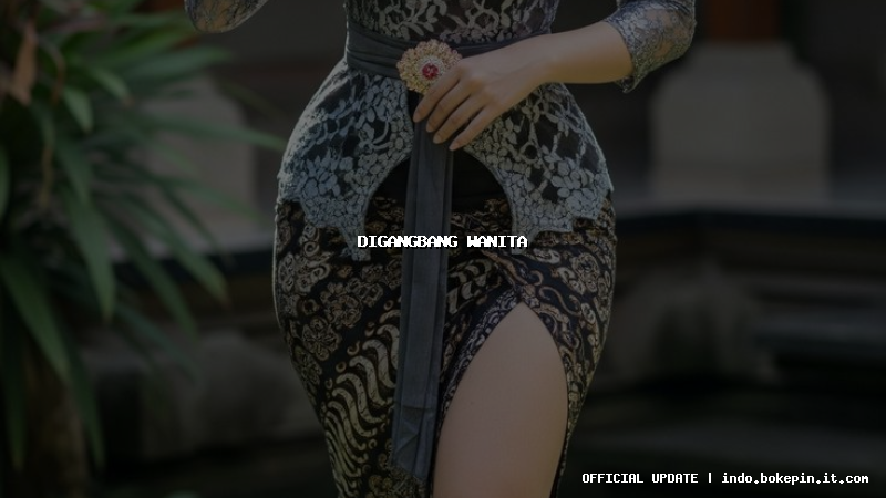 digangbang wanita digangbang wanita