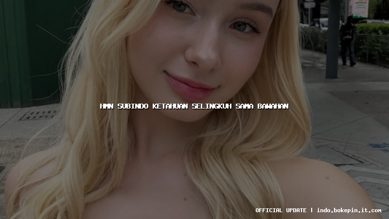 hmn subindo ketahuan selingkuh sama bawahan