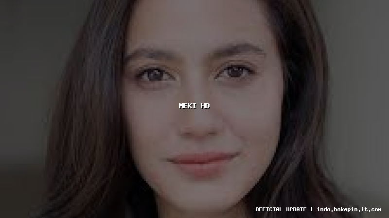 meki hd