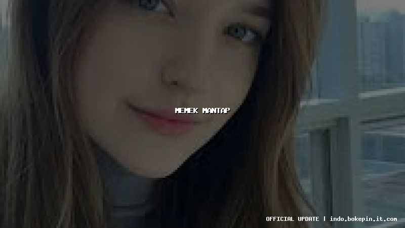 memek mantap memek mantap