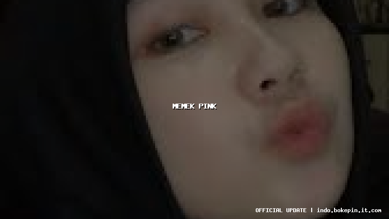 memek pink