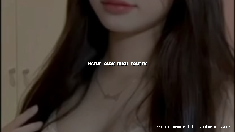 ngewe anak buah cantik ngewe anak buah cantik