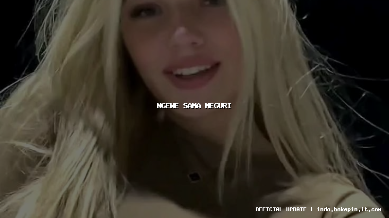 ngewe sama meguri ngewe sama meguri