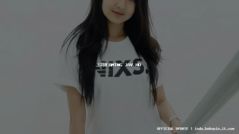 streaming jav hd streaming jav hd