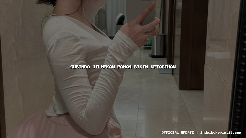 subindo jilmekan paman bikin ketagihan