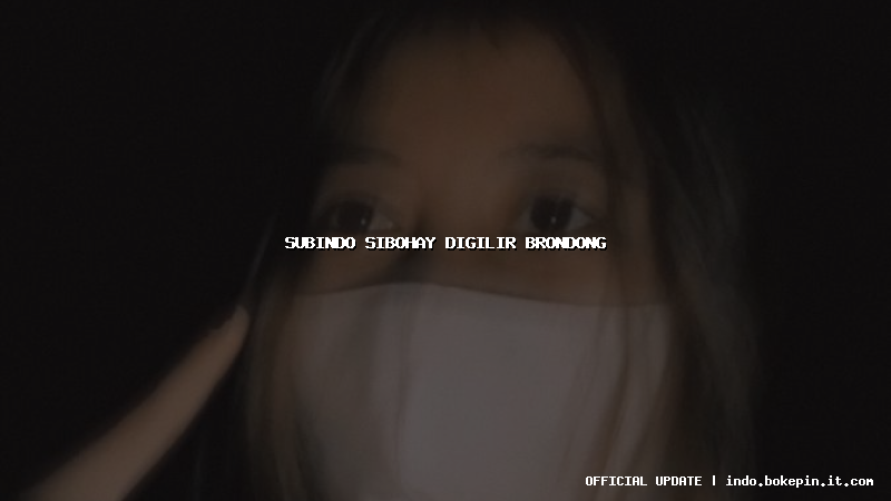 subindo sibohay digilir brondong subindo sibohay digilir brondong